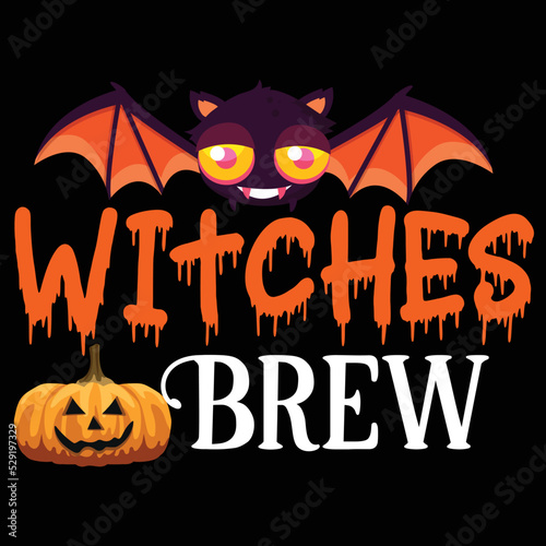 Witches brew Happy Halloween shirt print template, Pumpkin Fall Witches Halloween Costume shirt design