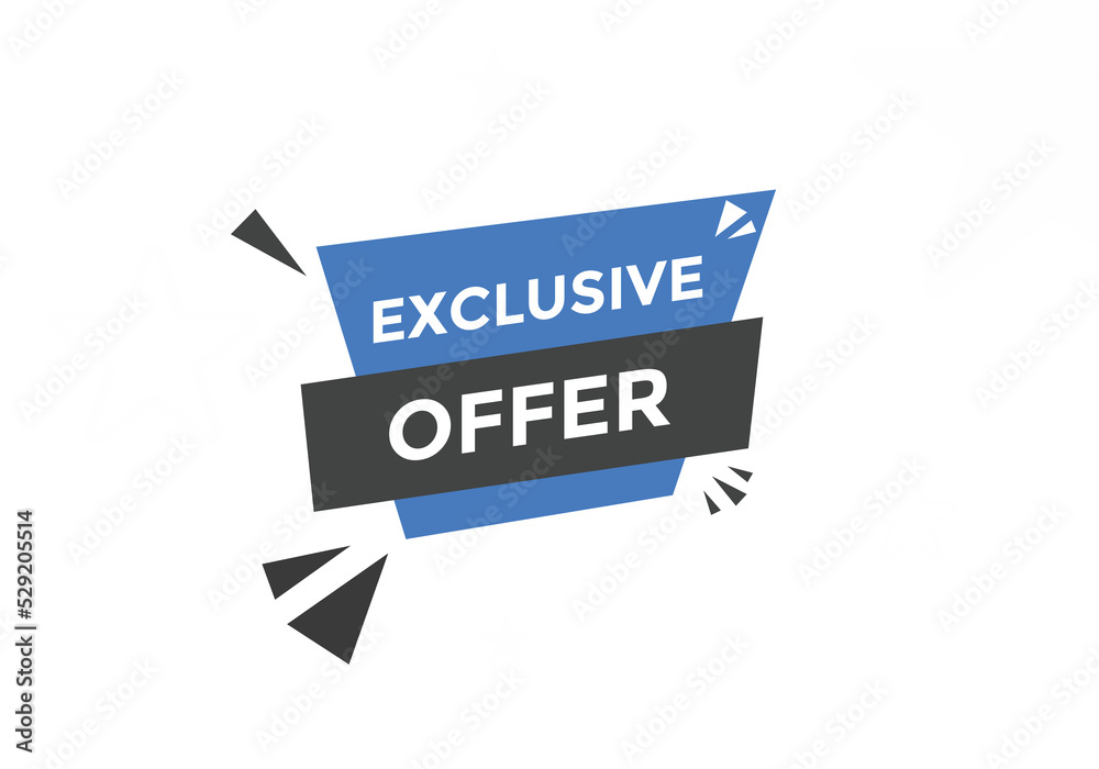 Exclusive offer button. Exclusive offer sign speech bubble. banner label template. Vector Illustration
Exclusive offer button. Exclusive offer sign speech bubble. banner label template. Vector Illustration