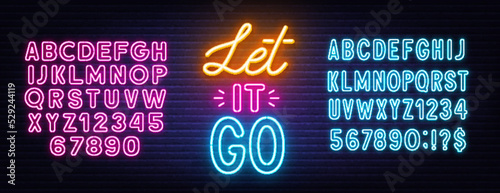 Let it go neon quote on brick wall background