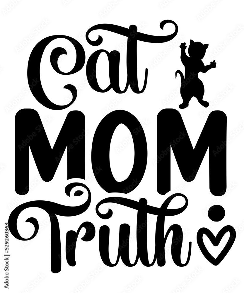Cat Mom SVG Bundle, Cat Quotes SVG, Mom SVG, Cat Funny Quotes, Mom Life Png, Pet Svg, Cat Lover