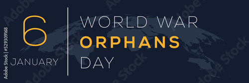 World War Orphans Day, held on 6 January.