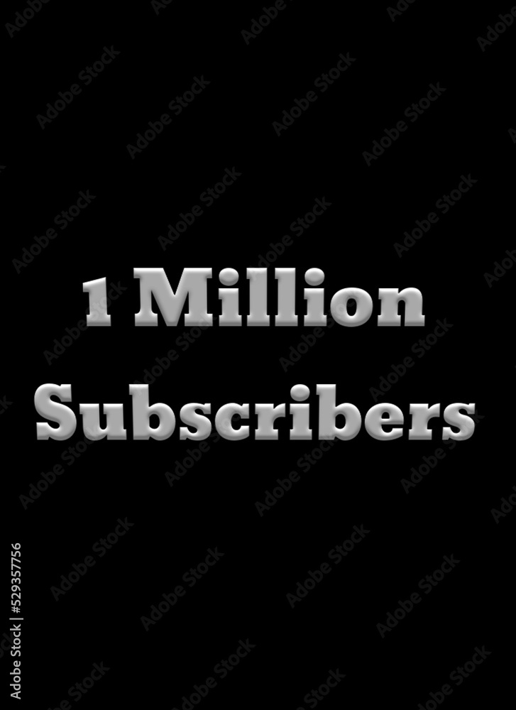 Obraz premium 1 million subscribers 3D illustration text