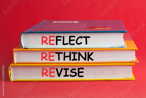 Reflect Rethink Revise photo