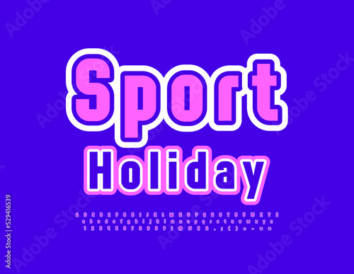 Vector colorful banner Sport Holiday. Bright creative Font. Artistic Alphabet Letters and Numbers set
