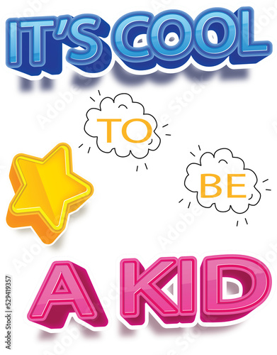 Cool to be kid png transparent