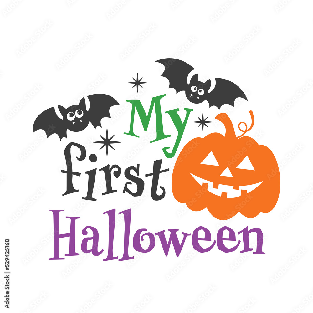 My first Halloween slogan inscription. Vector baby quotes. Illustration for Halloween for prints on t-shirts and bags, posters, cards. Isolated on white background.