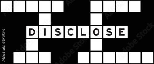 Alphabet letter in word disclose on crossword puzzle background