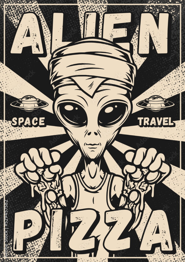 Obraz premium Alien pizza vintage flyer monochrome
