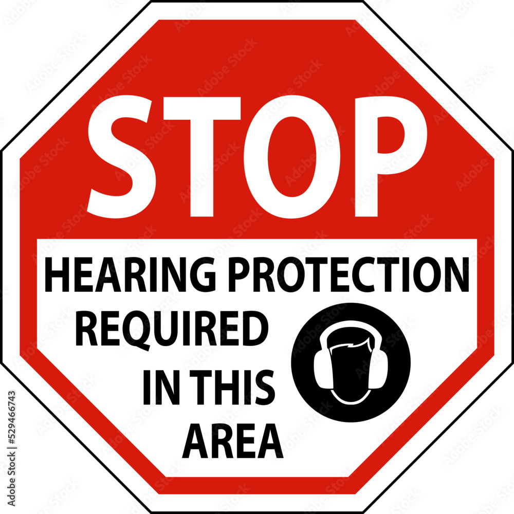 Hearing Protection Required Sign On White Background Hearing Protection Required Sign On White Background