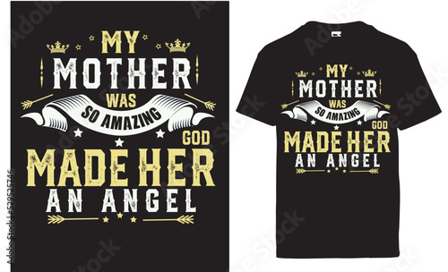 My Father was so amazing T-shirt Design