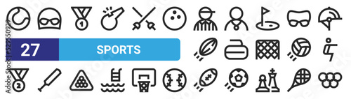 set of 27 outline web sports icons such as baseball ball, swimming hat, first place, athlete, curling, cricket bat, rugby, rings vector thin icons for web design, mobile app.