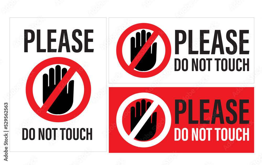 Please do not touch with pictogram hand warning sign use for plate attachment on danger material expensive fragile product showcase vector eps. Please do not touch with pictogram hand warning sign use for plate attachment on danger material expensive fragile product showcase vector eps.