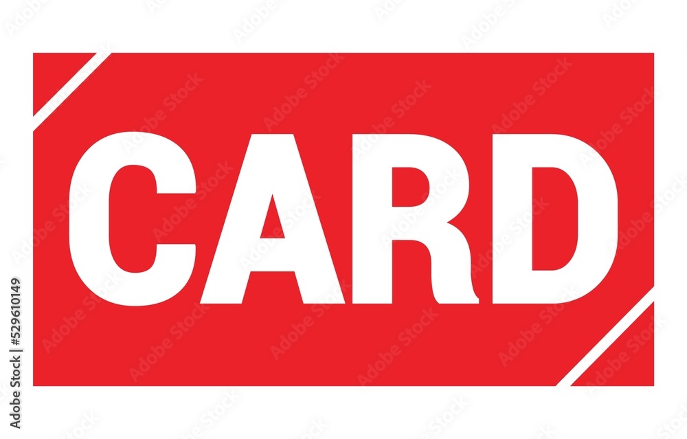 CARD text written on red stamp sign. CARD text written on red stamp sign.
