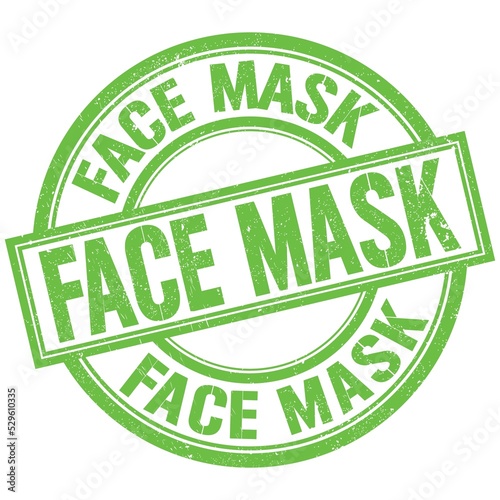 FACE MASK written word on green stamp sign
