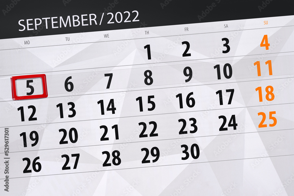 Fototapeta premium Calendar planner for the month september 2022, deadline day, 5, monday