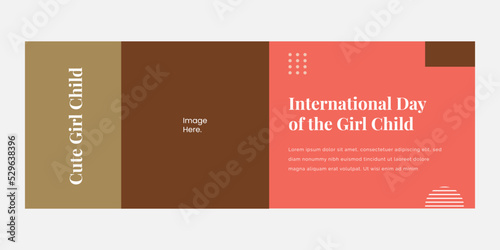 Creative international girl child day banner design template. Suitable for content social media  printing  advertising  and promotion