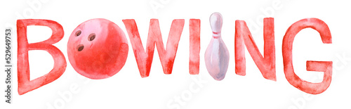 Fényképezés Bowling word watercolor design template