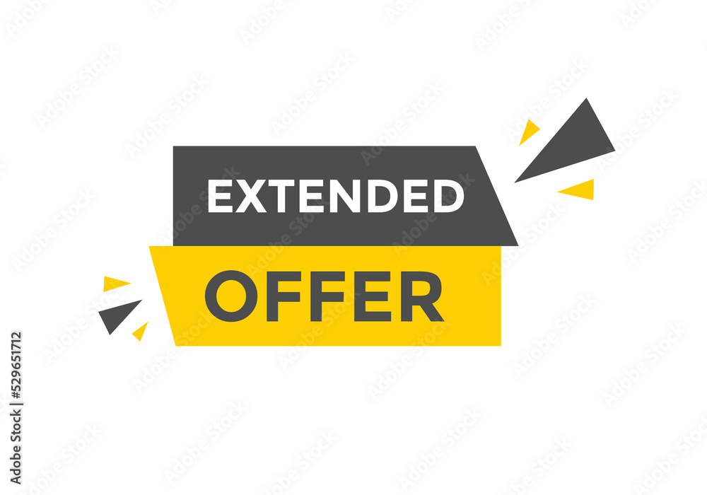 Extended offer Colorful label sign template. Extended offer symbol web banner
