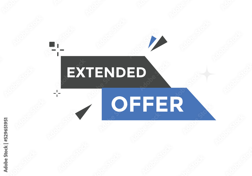 Extended offer Colorful label sign template. Extended offer symbol web banner
Extended offer Colorful label sign template. Extended offer symbol web banner