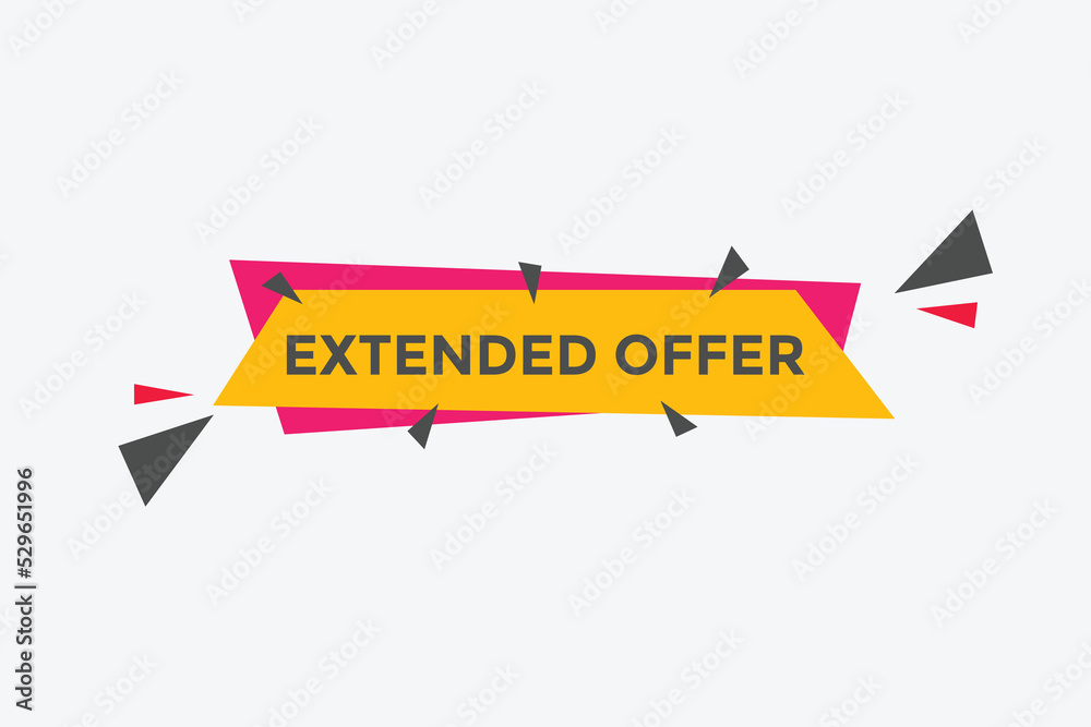Extended offer Colorful label sign template. Extended offer symbol web banner
Extended offer Colorful label sign template. Extended offer symbol web banner
