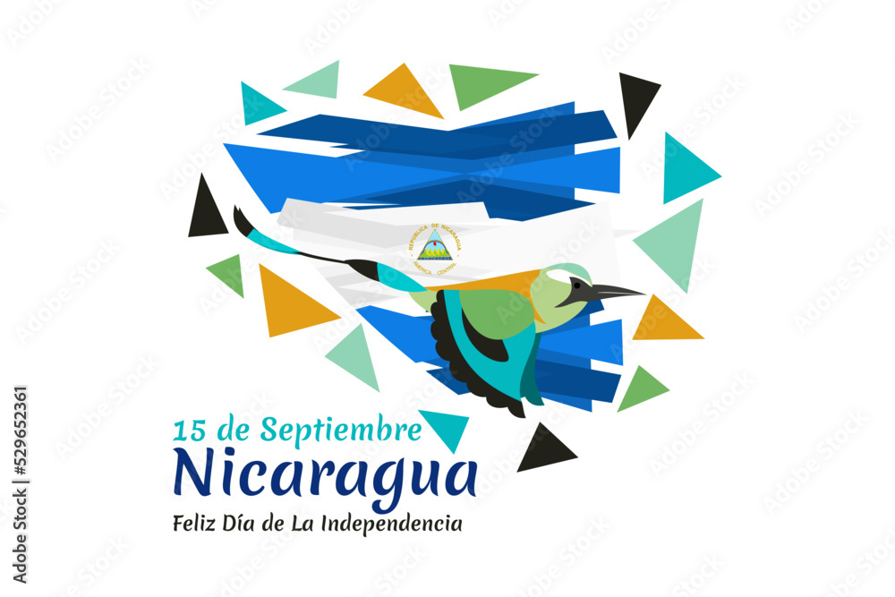 Translation: September 15, Nicaragua, Happy Independence day. Happy