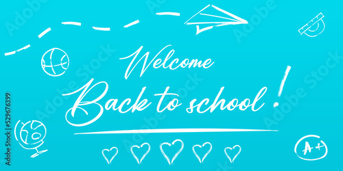 Welcome back to school. Holiday for students. Small handwritten text back to school. Place for text. banner concept with notebook or note pad and pen. Turquoise or light blue background.