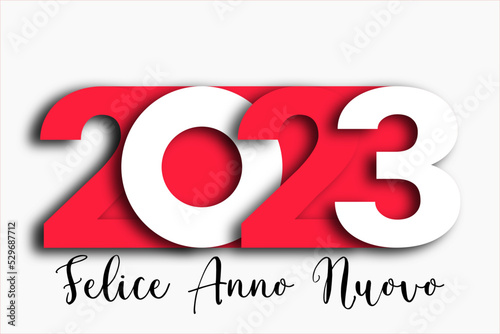 felice anno nuovo - buon anno 2023	
