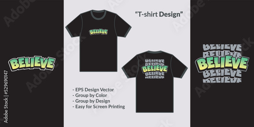 Modern and simple graffiti believe style text theme design vector for tshirt hoodie and merchandise