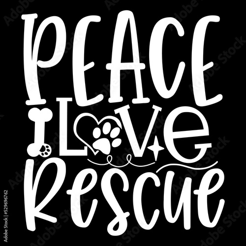 Peace Love Rescue 