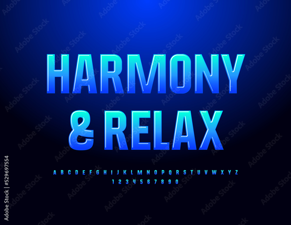 Obraz premium Vector trendy sign Harmony and Relax. Gradient blue Font. Creative Alphabet Letters and Numbers set