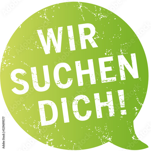 Grüner Button Wir suchen Dich als Sprechblase