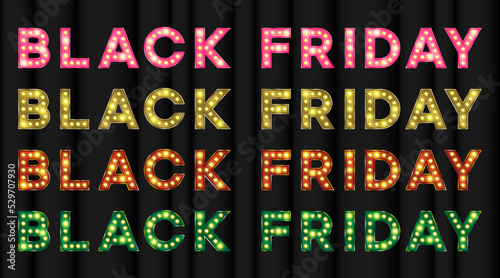 Black friday 3d text with led lit or bulb light effect. Vintage text for marketing materials for showtime or broadway show