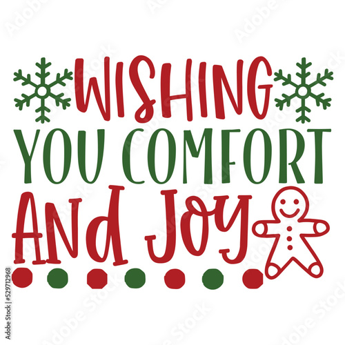 Wishing You Comfort And Joy