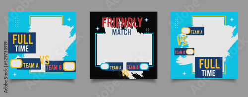 Friendly match football social media post template