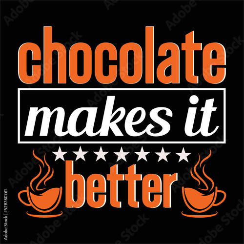 happy best chocolate day t shirt design vector