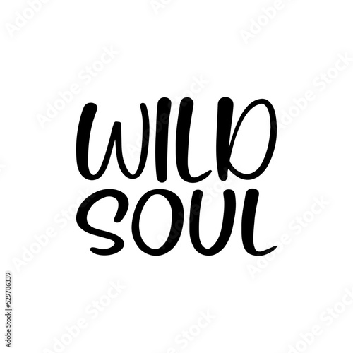 wild soul black letter quote