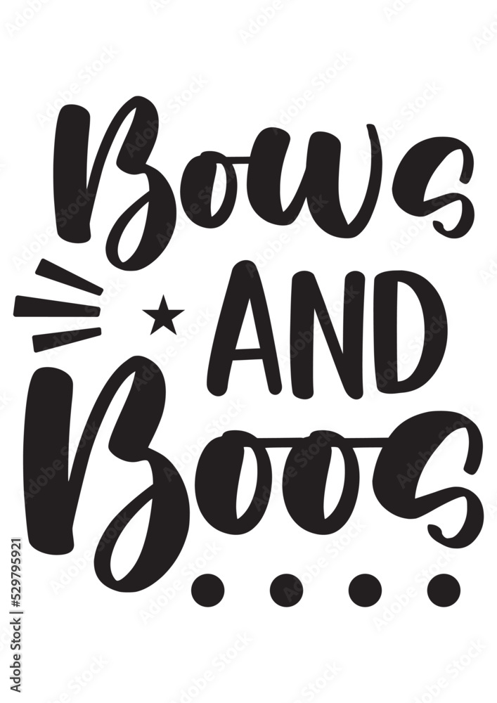 BOWS AND BOOS BOWS AND BOOS