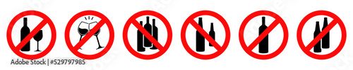 Set of no alcohol vector signs. Prohibited icons of drink alcohol. Red forbidden sign. Vector 10 EPS.