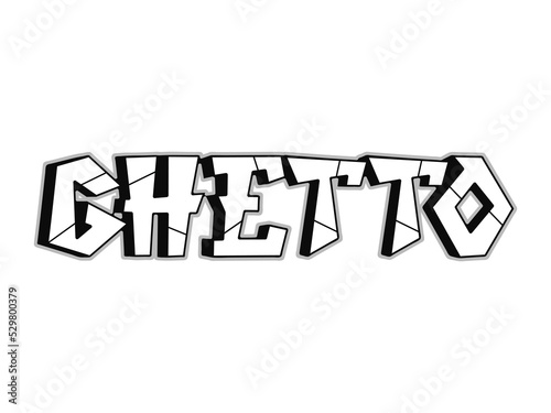 Ghetto word graffiti style letters.Vector hand drawn doodle cartoon logo illustration. Funny cool ghetto letters, fashion, graffiti style print for t-shirt, poster concept