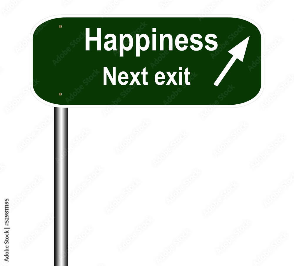 illustration of happiness next exit signpost on white background. illustration of happiness next exit signpost on white background.