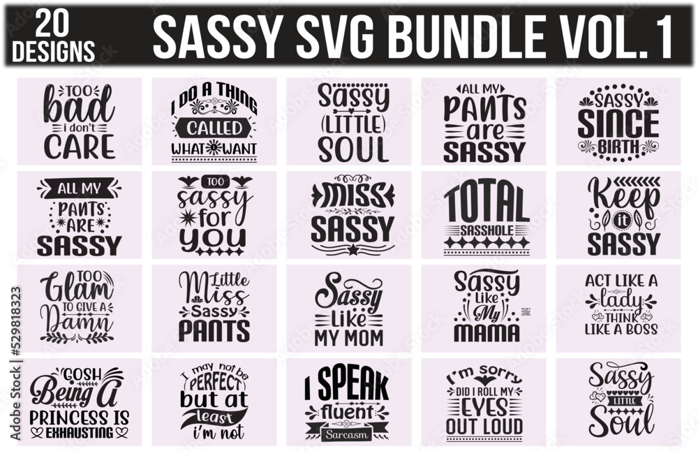 Sassy Svg Bundle Sassy Svg Design Sassy Svg Sassy Svg Sassy Svg