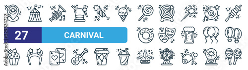 Fotografiet set of 27 outline web carnival icons such as location, circus tent, et, target, theater, headband, jester hat, maracas vector thin line icons for web design, mobile app