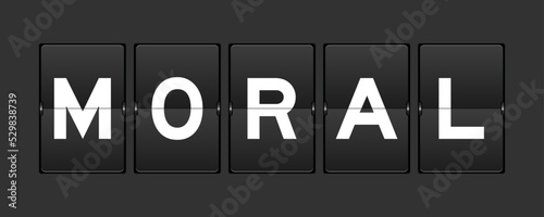 Black color analog flip board with word moral on gray background