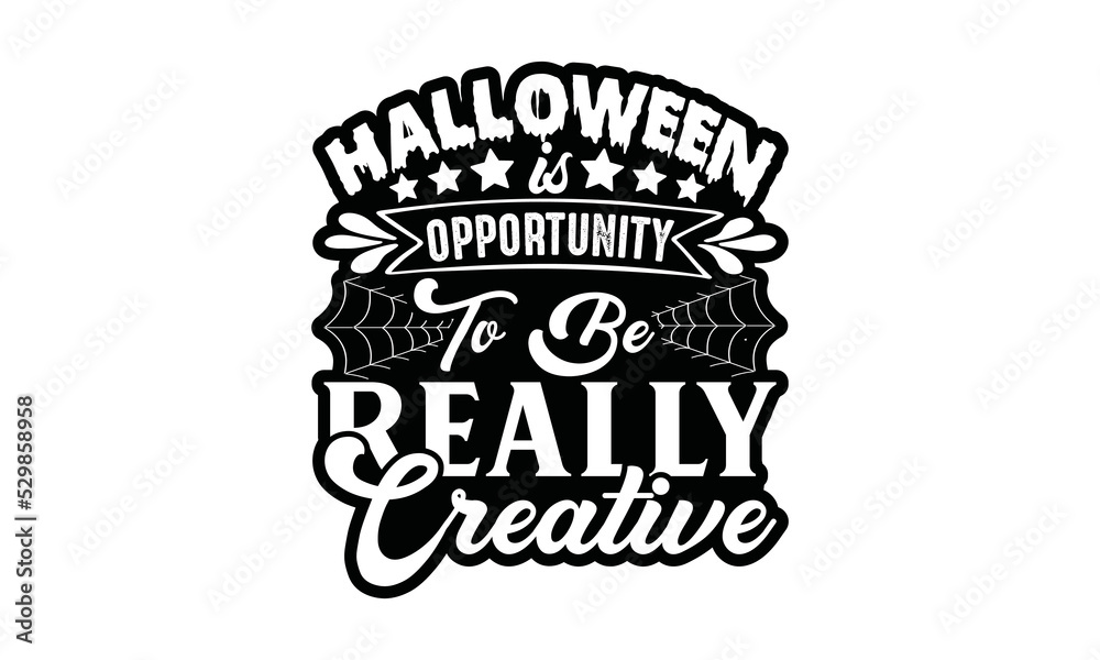 Obraz premium Halloween SVG cut files t-shirt design, Quotes t shirt designs bundle, Halloween Sublimation SVG Cut file Design, Halloween svg, Halloween Quotes SVG Designs Bundle