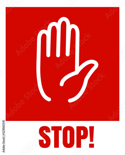 Stop poster. Red warning sticker with hand symbol