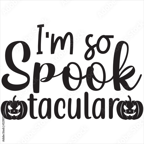 I'm so spook tacular