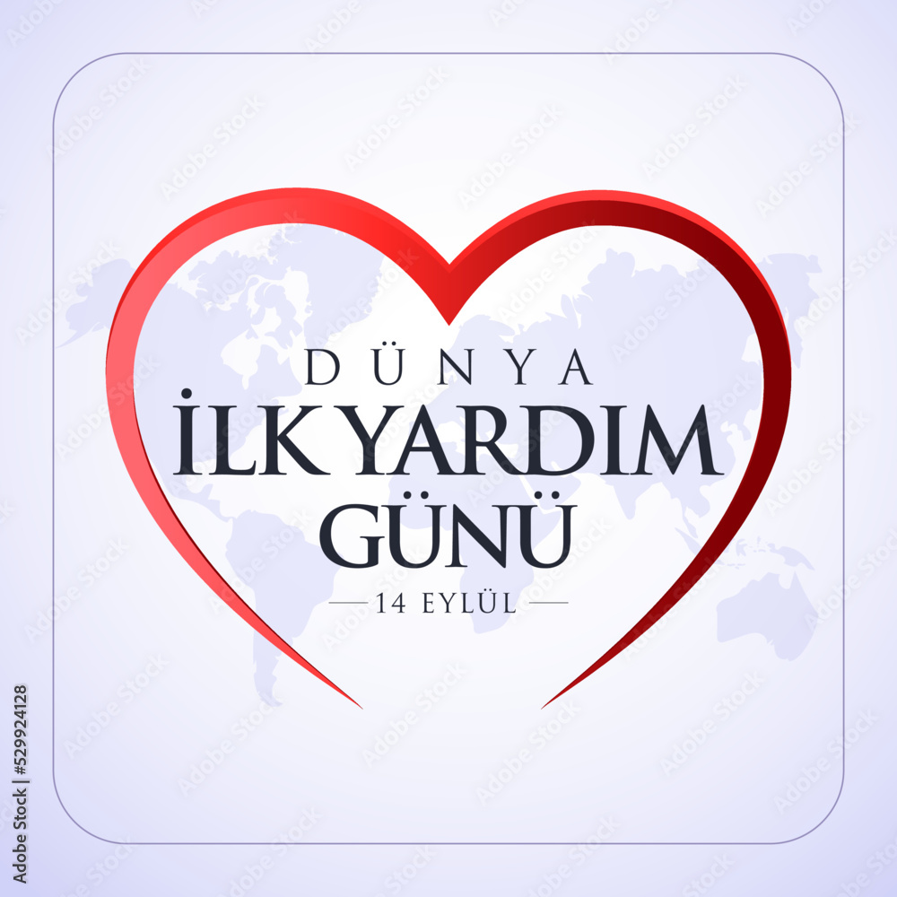 Dünya ilkyardım günü. Translation: World First Aid Day. Dünya ilkyardım günü. Translation: World First Aid Day.