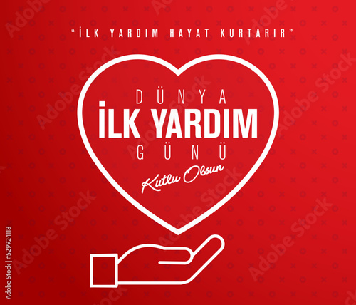 Dünya ilk yardım günü. Translation: World First Aid Day.