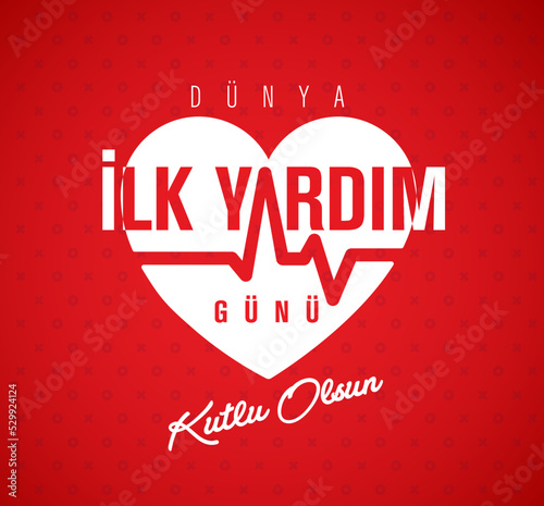 Dünya ilk yardım günü. Translation: World First Aid Day.