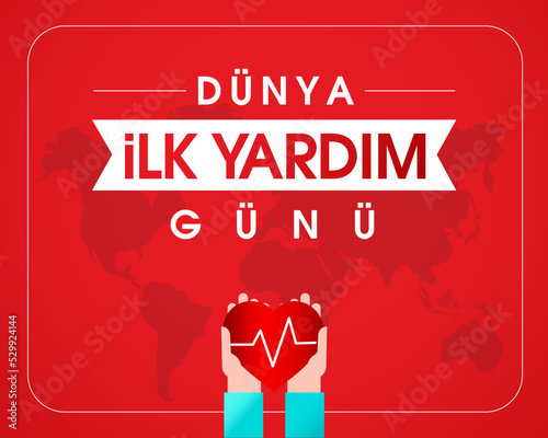 Dünya ilkyardım günü. Translation: World First Aid Day.
